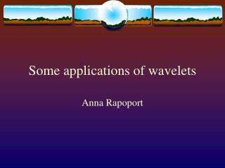 Some applications of wavelets