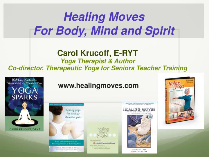 healing moves for body mind and spirit