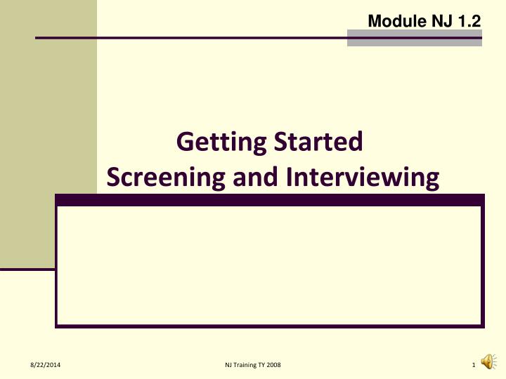 getting started screening and interviewing