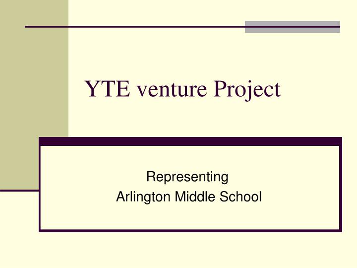 yte venture project