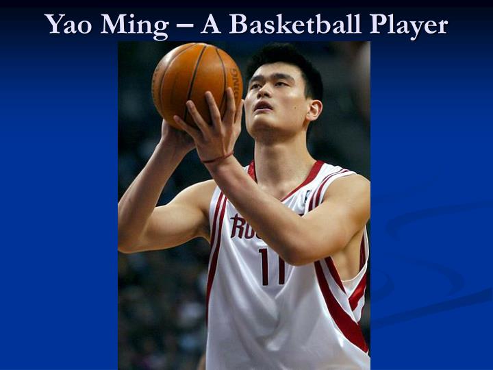 yao ming a basketball player