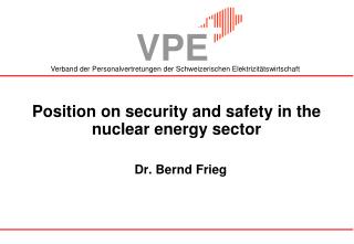Position on security and safety in the nuclear energy sector