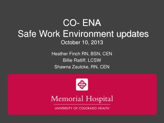 CO- ENA Safe Work Environment updates October 10, 2013
