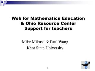 Web for Mathematics Education &amp; Ohio Resource Center Support for teachers