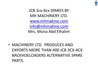 JCB 3cx-4cx SPARES BY MH MACHINERY LTD. mhmakine info@mhmakine Mrs. Mona Abd Elhalim