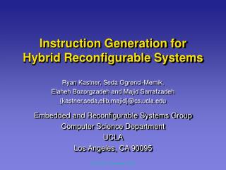 Instruction Generation for Hybrid Reconfigurable Systems