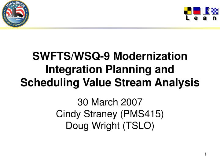 swfts wsq 9 modernization integration planning and scheduling value stream analysis