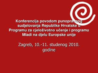zagreb 10 11 studenog 2010 godine