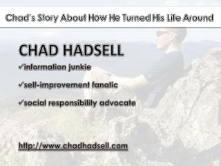 Chad Hadsell on the 4 things you need if you want to be happ