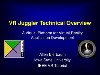 VR Juggler Technical Overview