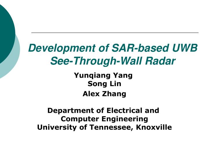 development of sar based uwb s ee through wall radar