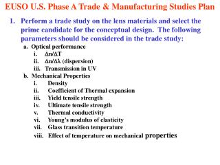 EUSO U.S. Phase A Trade &amp; Manufacturing Studies Plan