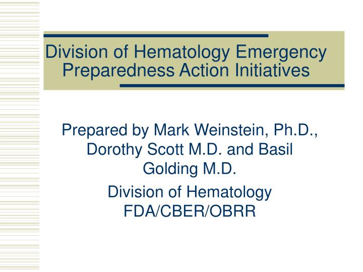 division of hematology emergency preparedness action initiatives