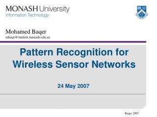 Pattern Recognition for Wireless Sensor Networks
