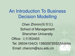 An Introduction To Business Decision Modelling