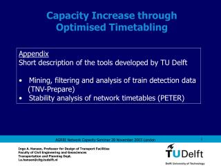 Capacity Increase through Optimised Timetabling