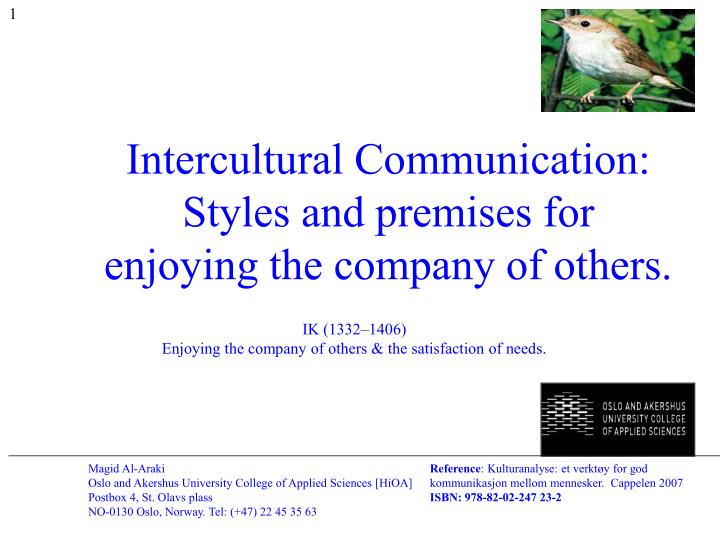 intercultural communication styles and premises for enjoying the company of others