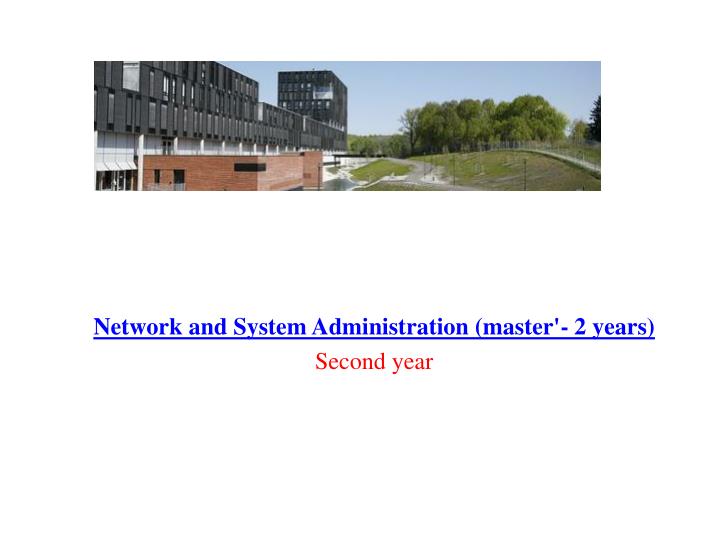 network and system administration master 2 years second year
