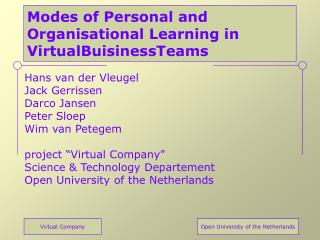 Modes of Personal and Organisational Learning in VirtualBuisinessTeams