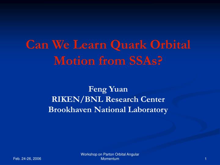 can we learn quark orbital motion from ssas
