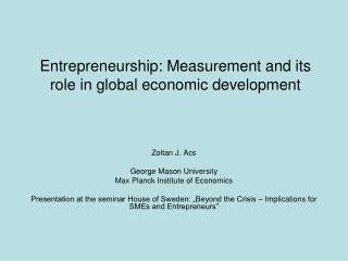 Entrepreneurship: Measurement and its role in global economic development