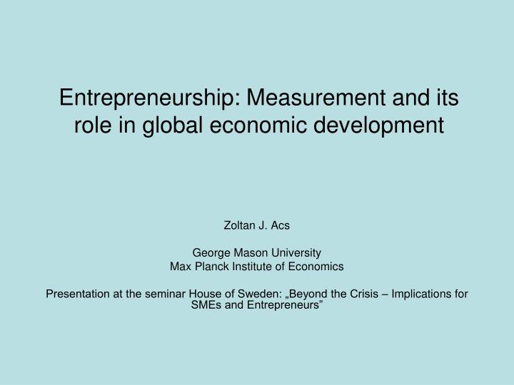 entrepreneurship measurement and its role in global economic development