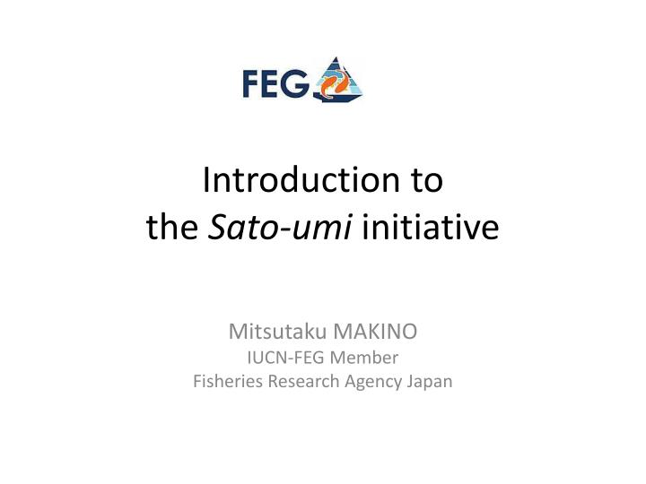 introduction to the sato umi initiative