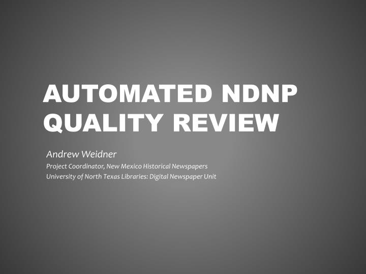 automated ndnp quality review