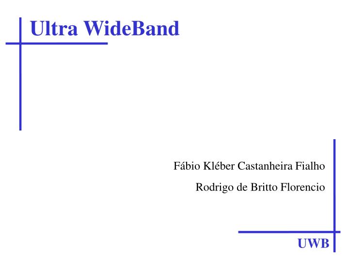 ultra wideband