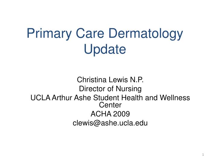primary care dermatology update