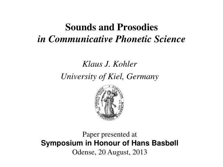 sounds and prosodies in communicative phonetic science