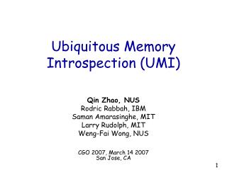 Ubiquitous Memory Introspection (UMI)