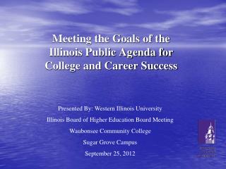 Meeting the Goals of the Illinois Public Agenda for College and Career Success