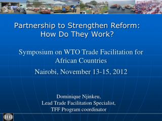 Partnership to Strengthen Reform: How Do They Work?