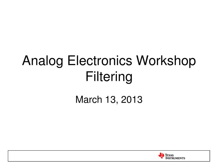 analog electronics workshop filtering