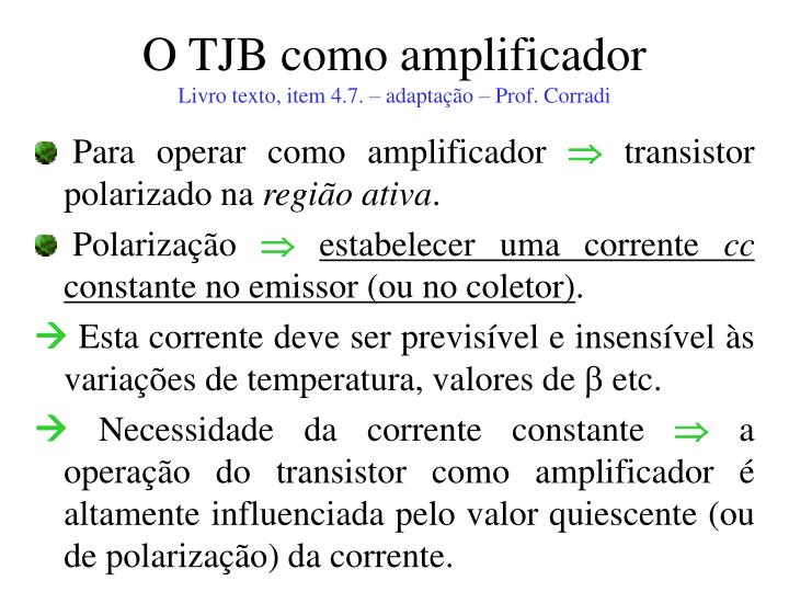 o tjb como amplificador livro texto item 4 7 adapta o prof corradi