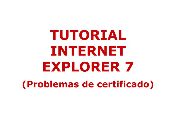tutorial internet explorer 7 problemas de certificado
