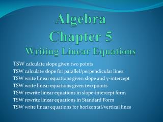 Algebra Chapter 5 Writing Linear Equations