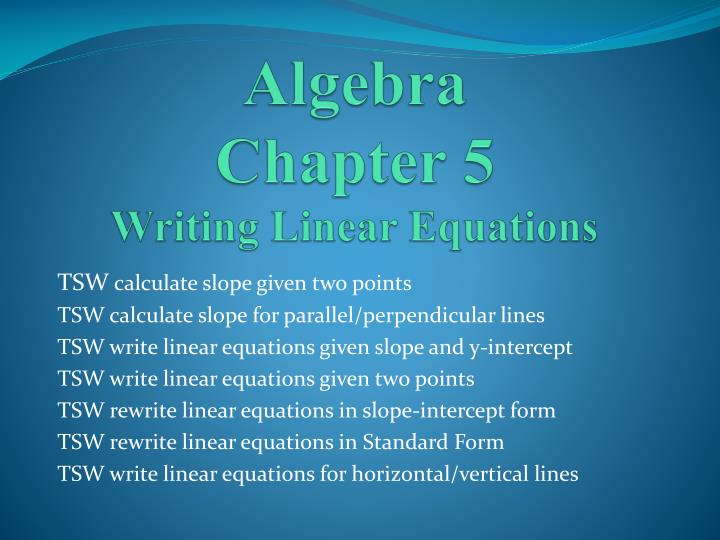 algebra chapter 5 writing linear equations