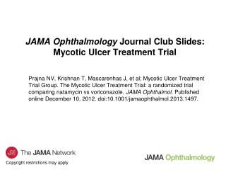 JAMA Ophthalmology Journal Club Slides: Mycotic Ulcer Treatment Trial