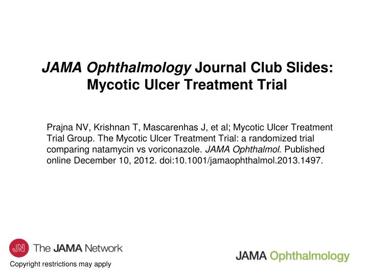 jama ophthalmology journal club slides mycotic ulcer treatment trial