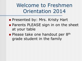 Welcome to Freshmen Orientation 2014