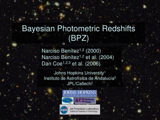 Bayesian Photometric Redshifts (BPZ)