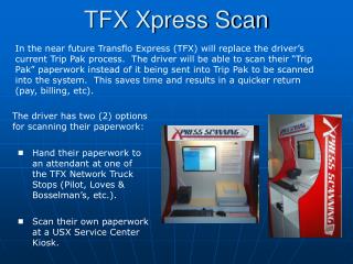 TFX Xpress Scan