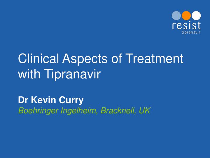 clinical aspects of treatment with tipranavir