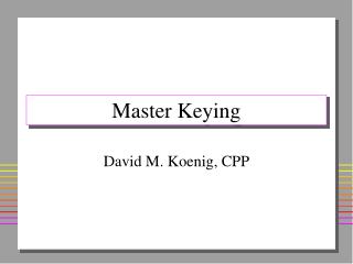 Master Keying