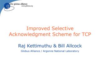 Improved Selective Acknowledgment Scheme for TCP