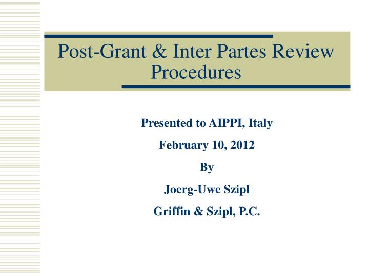 post grant inter partes review procedures