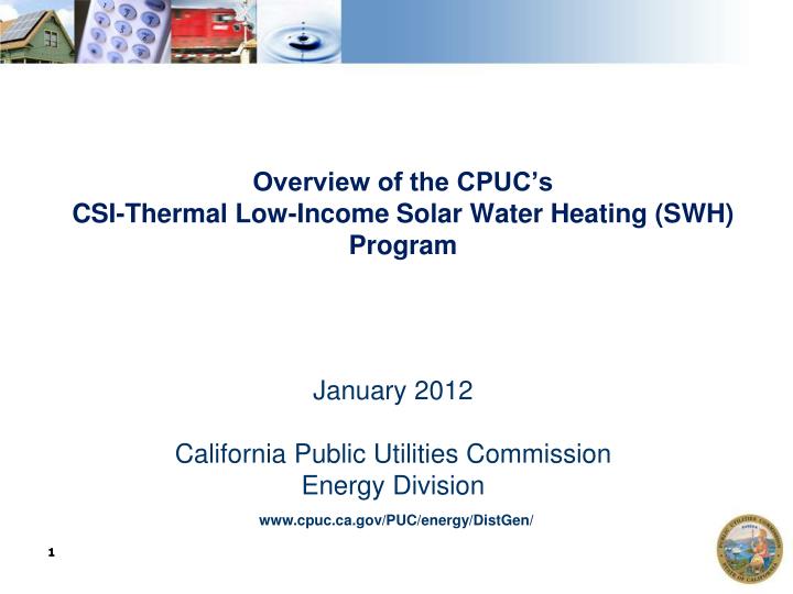 overview of the cpuc s csi thermal low income solar water heating swh program
