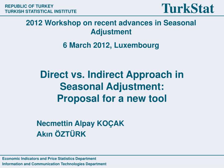 direct vs indirect approach in seasonal adjustment proposal for a new tool